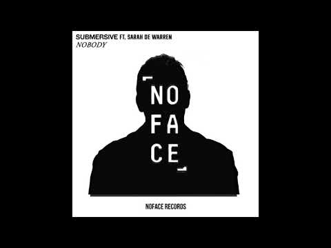 Nobody Ft. Sarah De Warren
