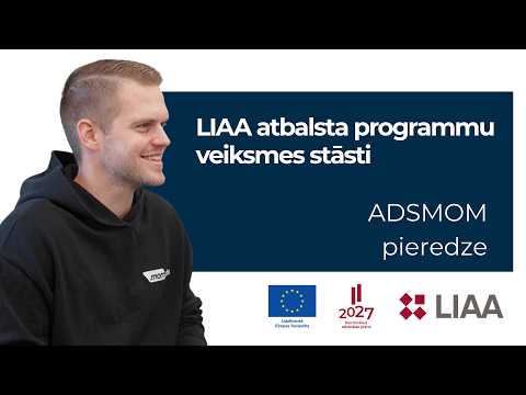 LIAA atbalsta programmu veiksmes stāsti | ADSMOM