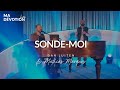 Sonde-moi