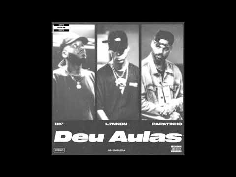 BK' x L7NNON - Deu Aulas (Áudio)
