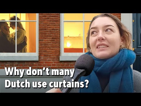 Asking Dutch people why they don't use curtains