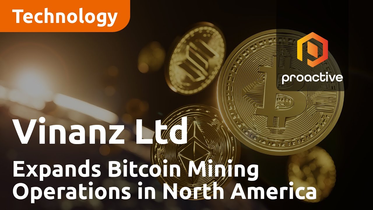Vinanz Ltd. Expands Bitcoin Mining Operations in North America
