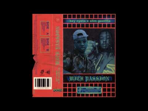 Key Nyata & Slim Guerilla - With Passion [Prod. By Genshin]