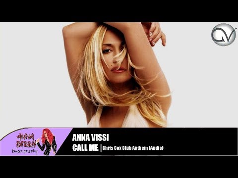 Anna Vissi - Call Me (Chris Cox Club Anthem) (Audio)
