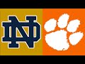 2018 College Football:  (#3) Notre Dame vs. (#2) Clemson (Cotton Bowl) (Full Game)