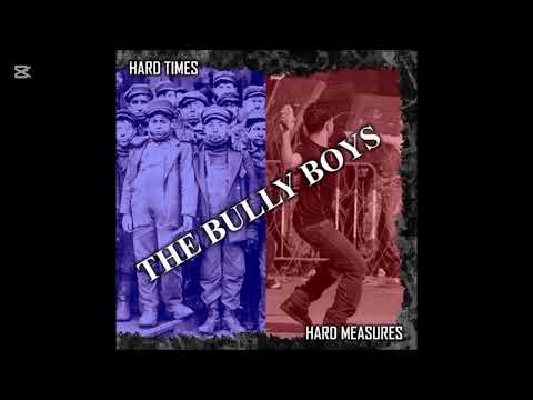 The Bully Boys - Ides Of March