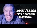 Josef Aaron Scenepack Creep Tapes S2 EP2 1080p 60FPS