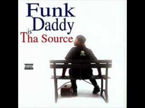 Funk Daddy ft. E-Dawg - Throw Up Ya Sets