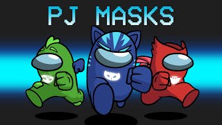 PJ Masks Mod in Among Us