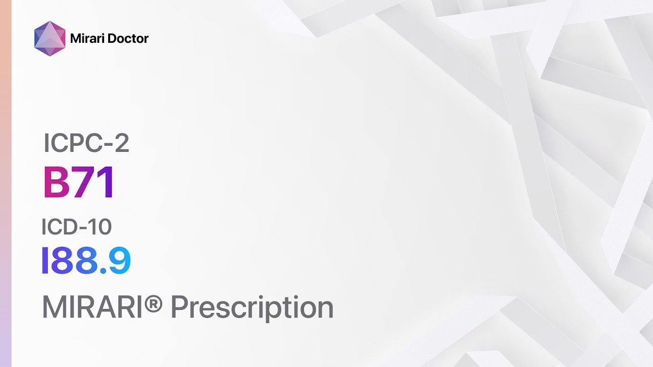 B71 Lymphadenitis non-specific ( ICD-10: I88.9 ) - MIRARI® Prescription