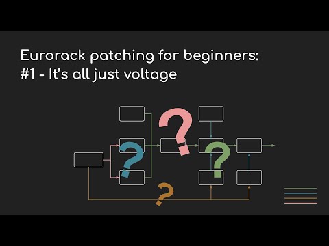 Eurorack patching for beginners #1 - It's all just voltage