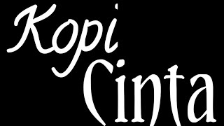 Download lagu Story Whatsapp Keren | Kopi Cinta mp3 Download lagu Story Whatsapp Keren | Kopi Cinta mp3