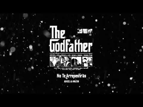 Karel Y Voltio No Te Arrepentiras - The Godfather