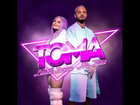 Toma - Luisa Sonza, Mc Zaac