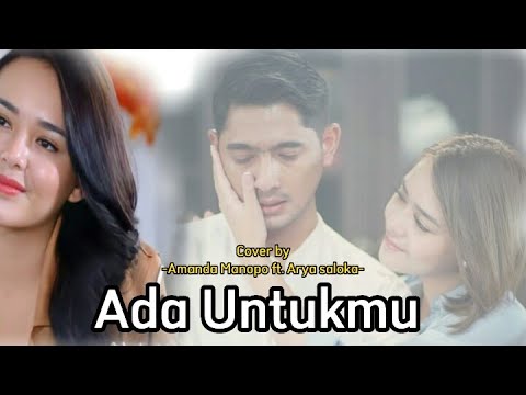 Amanda Manopo ft. Arya Saloka - Ada Untukmu (Lirik)