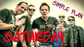 Simple Plan - Saturday