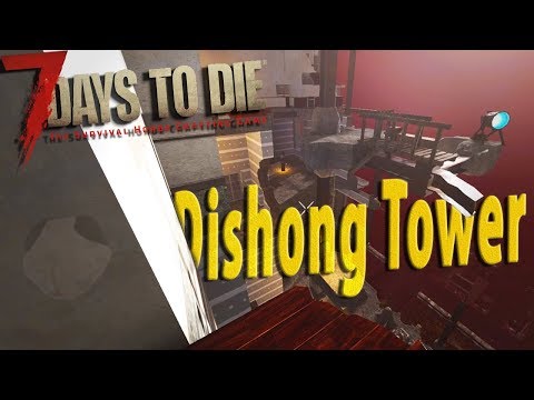 ►Horde Night Atop Dishong Tower, Goodbye Backpack [Episode 8] | 7 Days To Die