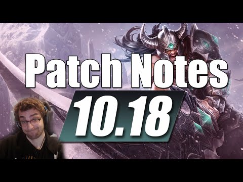 League of Legends 10.18 Patch Notes LoL Patch Rundown/Discussion