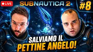 L'Epica Avventura Continua In Live Curiamo Il Pettine Angelo @Miticaccio - Subnautica 2 Co-op #8