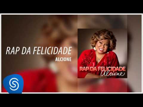 Rap da Felicidade  - Alcione (Áudio Oficial)
