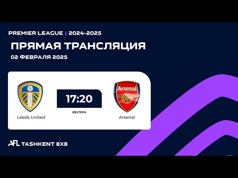 AFL England Premier League 15- tur  Leeds United-Arsenal