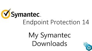 Symantec SEP 14 - My Symantec Downloads