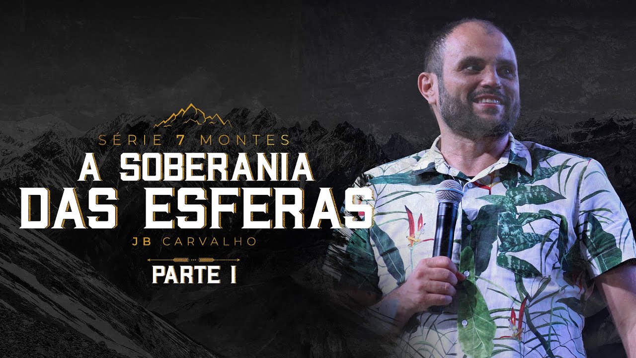 Série Sete Montes | A Soberania das Esferas - Parte 1