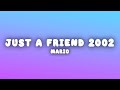 Mario Just A Friend 2002 Lyrics