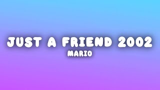 Mario - Just a Friend 2002 (Lyrics)