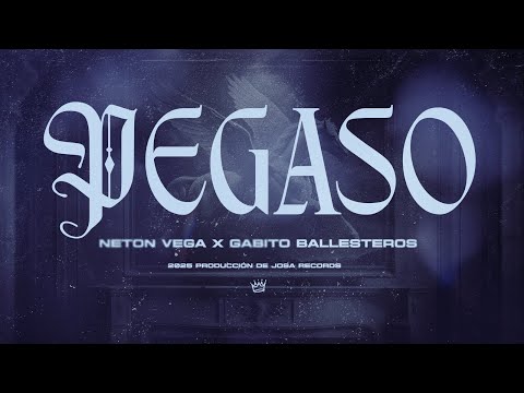 Neton Vega, Gabito Ballesteros - Pegaso (Lyric Video)