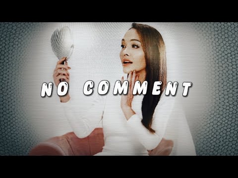 No Comment - Bunda Corla ( Slowed + Reverb )