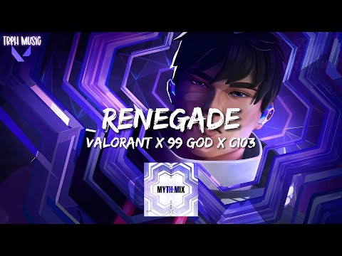 VALORANT & 99 God - RENEGADE (feat. C103) Lyrics