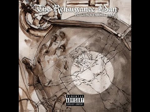 LO GUN AND FARMA BEATS - THE RENAISSANCE MAN (FULL EP)