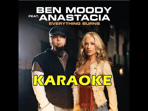 Anastacia feat. Ben Moody - Everything burns KARAOKE