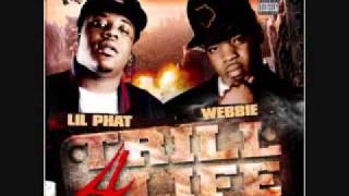 2010 New Webbie &amp; Lil Phat &quot;If Lovin&#39; U Is Wrong&quot;