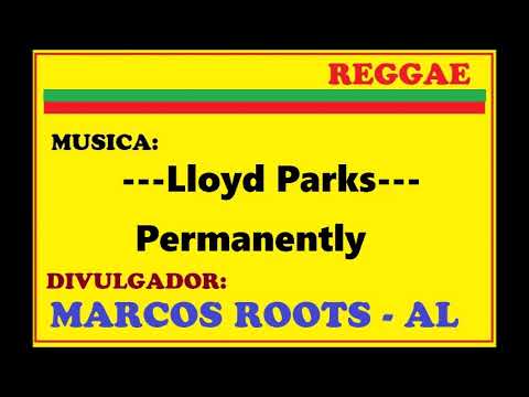 Lloyd Parks  - Permanently / MARCOS ROOTS - AL