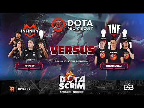 Infinity vs Infamous.R - DPC SA 2023 Tour 2: Division I - Game Highlights - BO3