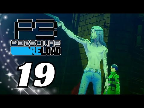 A Mystery Group Starts Blasting and Secrets Start to Unravel! | Persona 3 Reload Playthrough pt 19