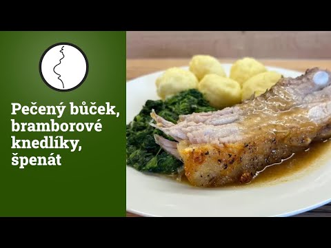 Pečený bůček, bramborové knedlíky, špenát