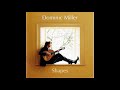 部屋録：Dominic Miller「Mi Fe」(私の信仰) ～『Shapes』より