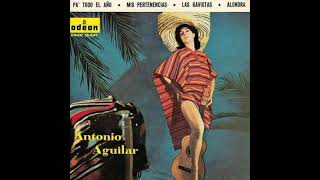 pa todo el año Antonio Aguilar