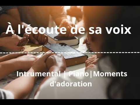 À l'écoute de sa voix | Instrumental Piano | Moments d'adoration #worship #piano #world