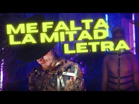 Nanpa Básico ft. Adriel Favela - Me Falta La Mitad | LETRA