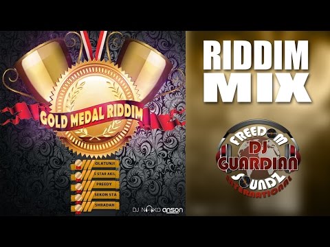 Gold Medal Riddim Mix (DJ Guardian) SOCA 2016