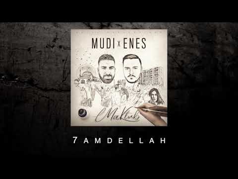 MUDI x Enes - 7amdellah (Audio)