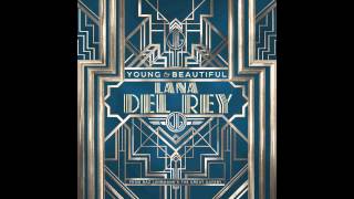 Lana Del Rey - Young and Beautiful (DH Orchestral Version)