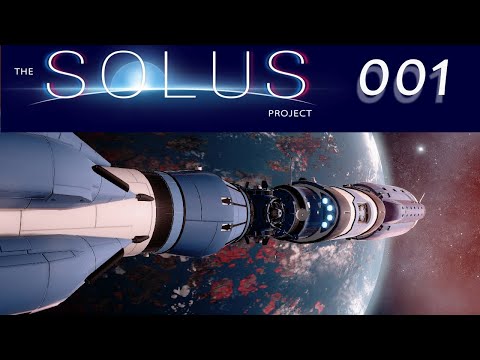 Eine Mission ins Ungewisse 🌌 The Solus Project #001 🌡