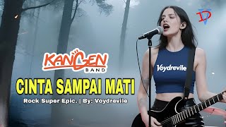 Download lagu CINTA SAMPAI MATI - KANGEN BAND | Cover Versi Rock Metal  By: Voydrevile ft Revilia mp3
