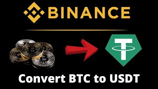 How to Convert BTC to USDT on Binance in 2022