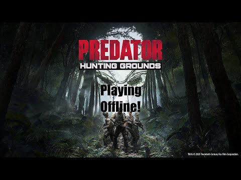 Playing Predator: Hunting Grounds in OFFLINE MODE!!!